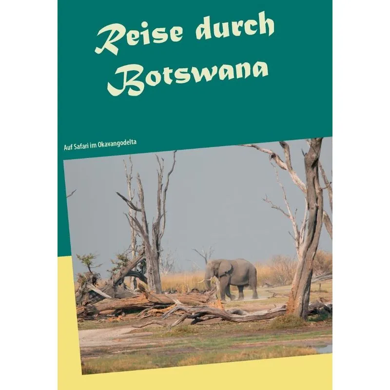 Reise durch Botswana