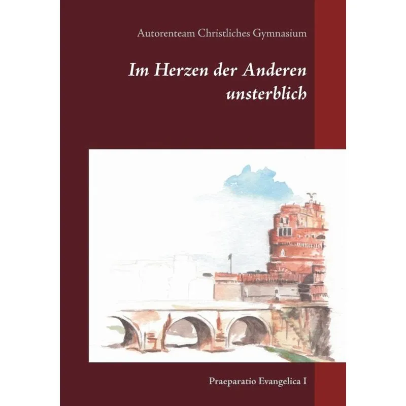 Im Herzen der Anderen unsterblich
