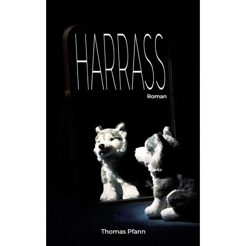 Harrass