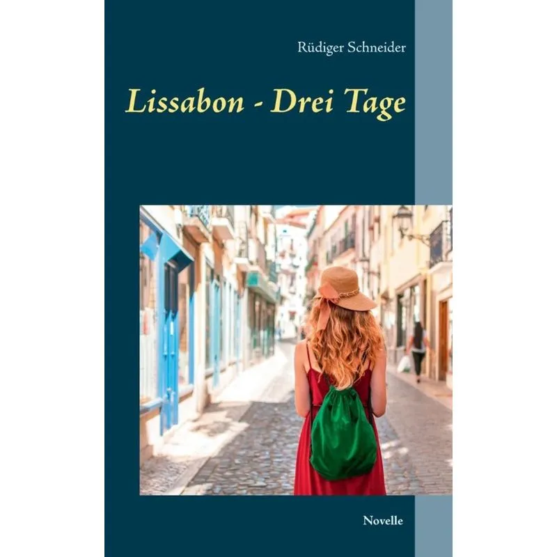 Lissabon - Drei Tage