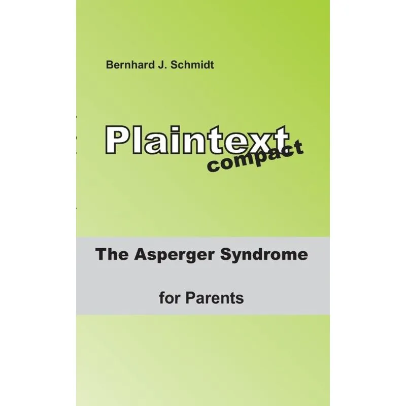 The ASPERGER Syndrome for Parents