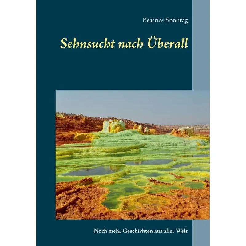 Sehnsucht nach Überall