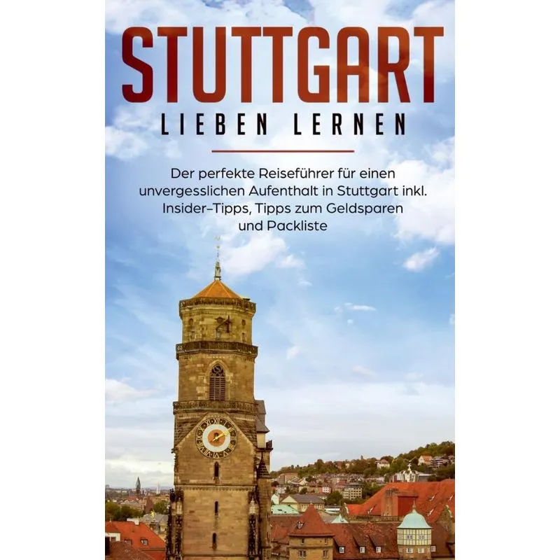 Stuttgart lieben lernen