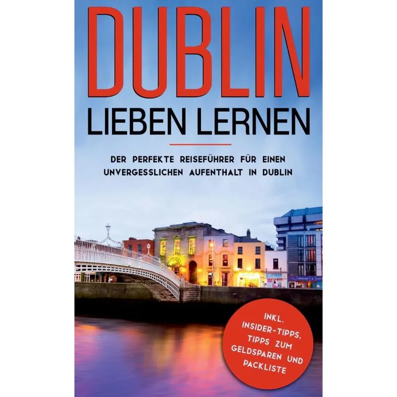 Dublin lieben lernen