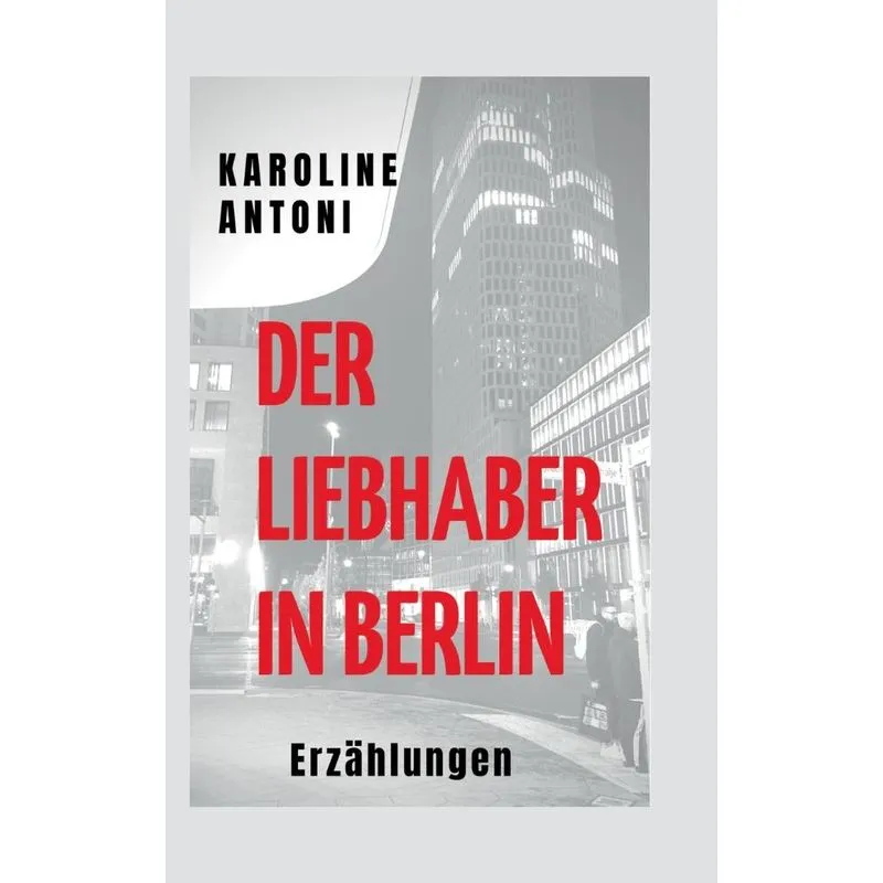 Der Liebhaber in Berlin