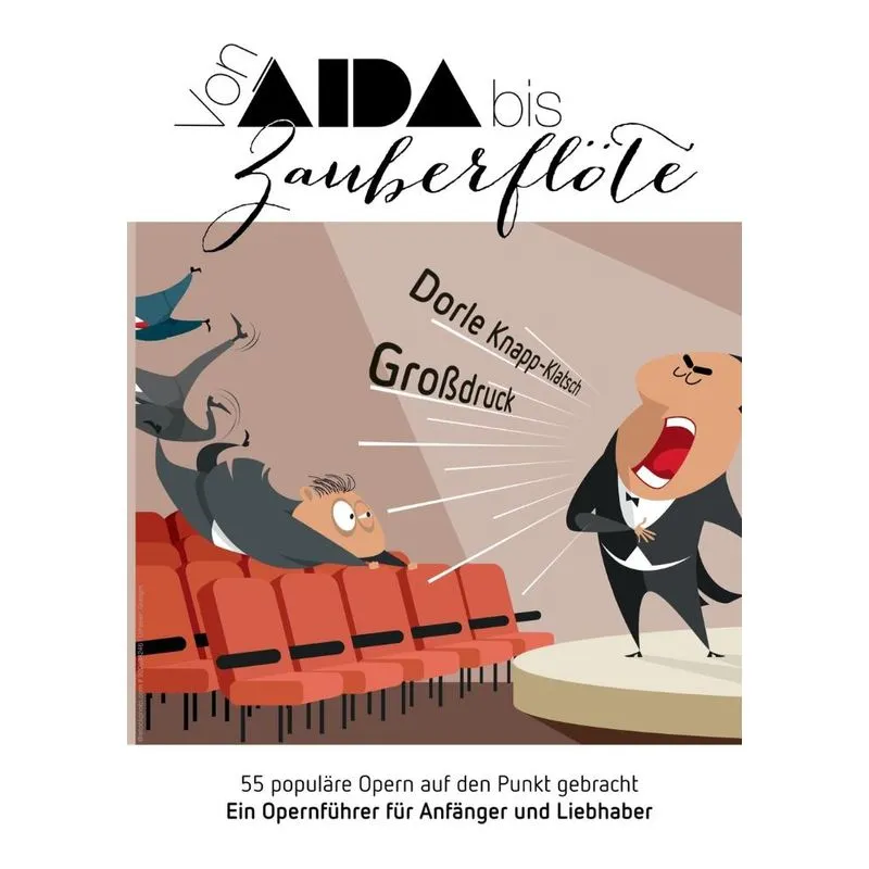 Aida bis Zauberflöte