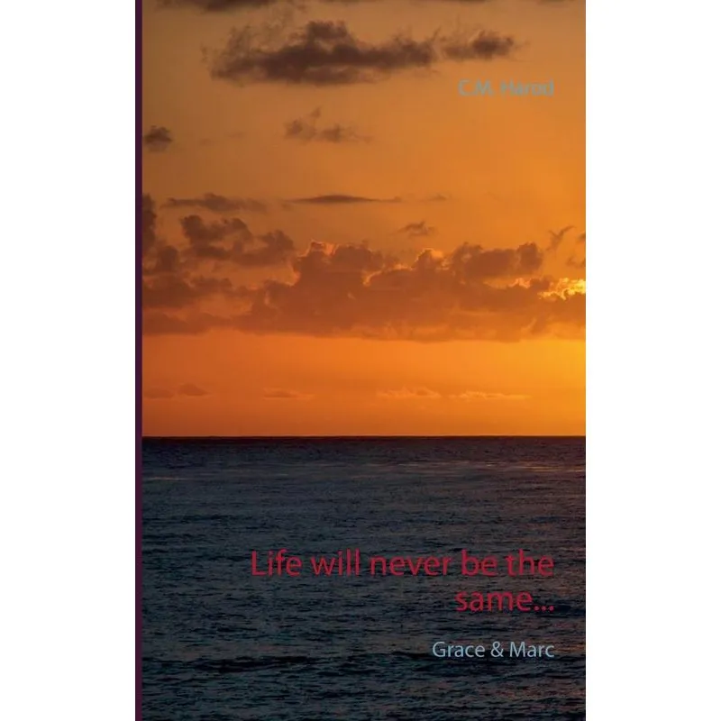 Life will never be the same...