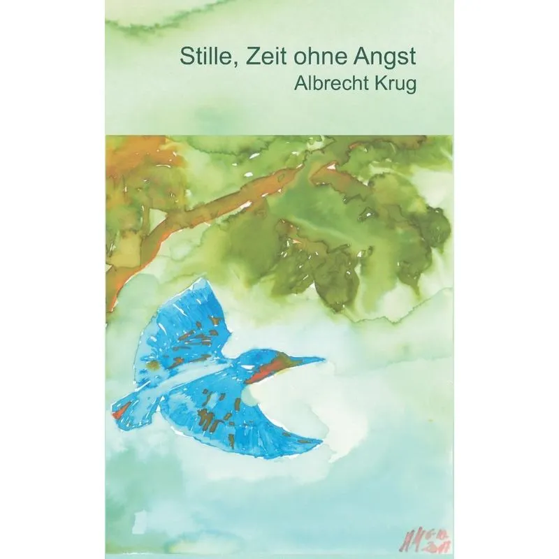 Stille, Zeit ohne Angst