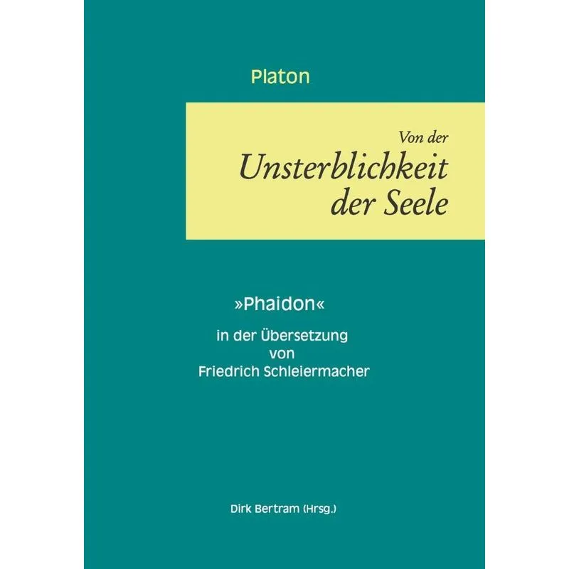 Über die Unsterblichkeit der Seele