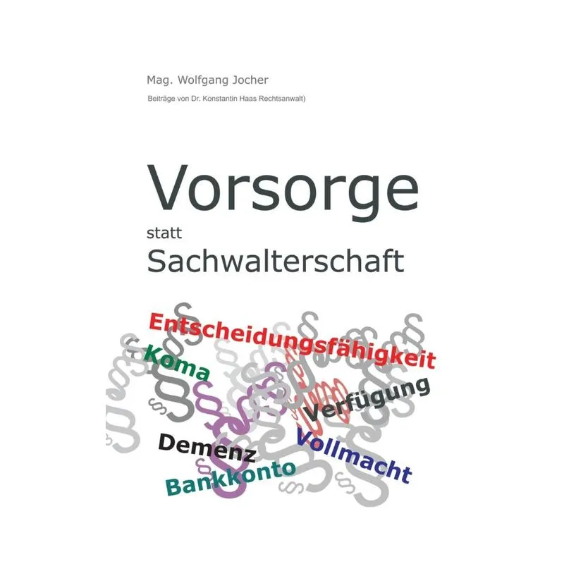 Vorsorge statt Sachwalterschaft