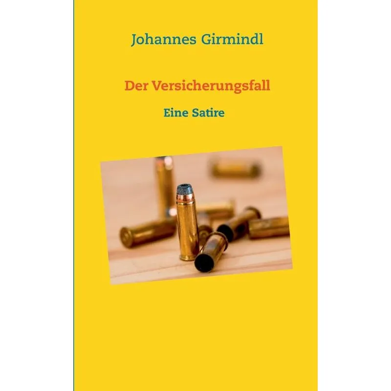Der Versicherungsfall