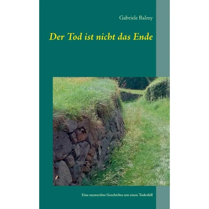 Der Tod ist nicht das Ende