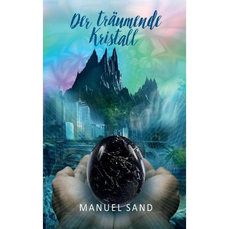 Der träumende Kristall