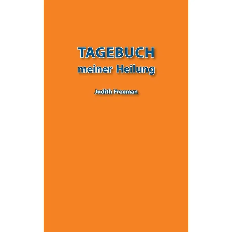 Tagebuch meiner Heilung