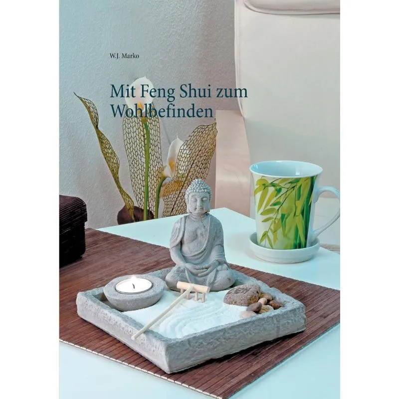 Mit Feng Shui zum Wohlbefinden