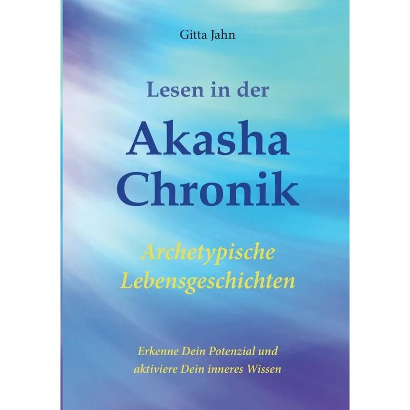 Lesen in der Akasha-Chronik