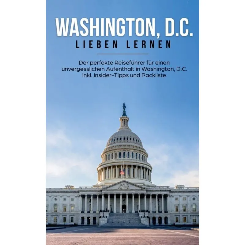 Washington, D.C. lieben lernen