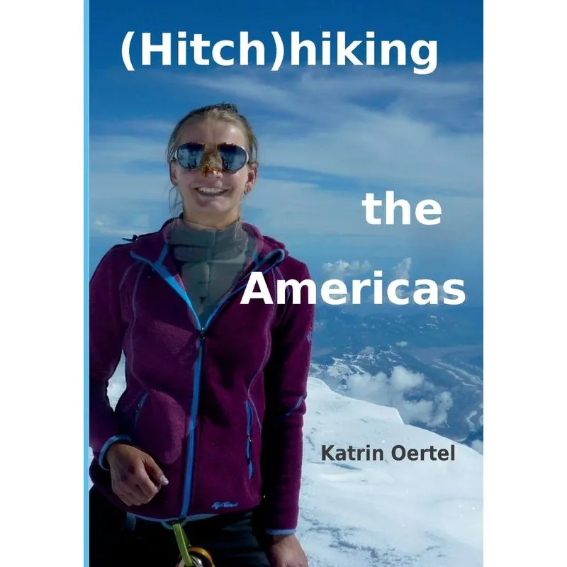 Hitchhiking the Americas