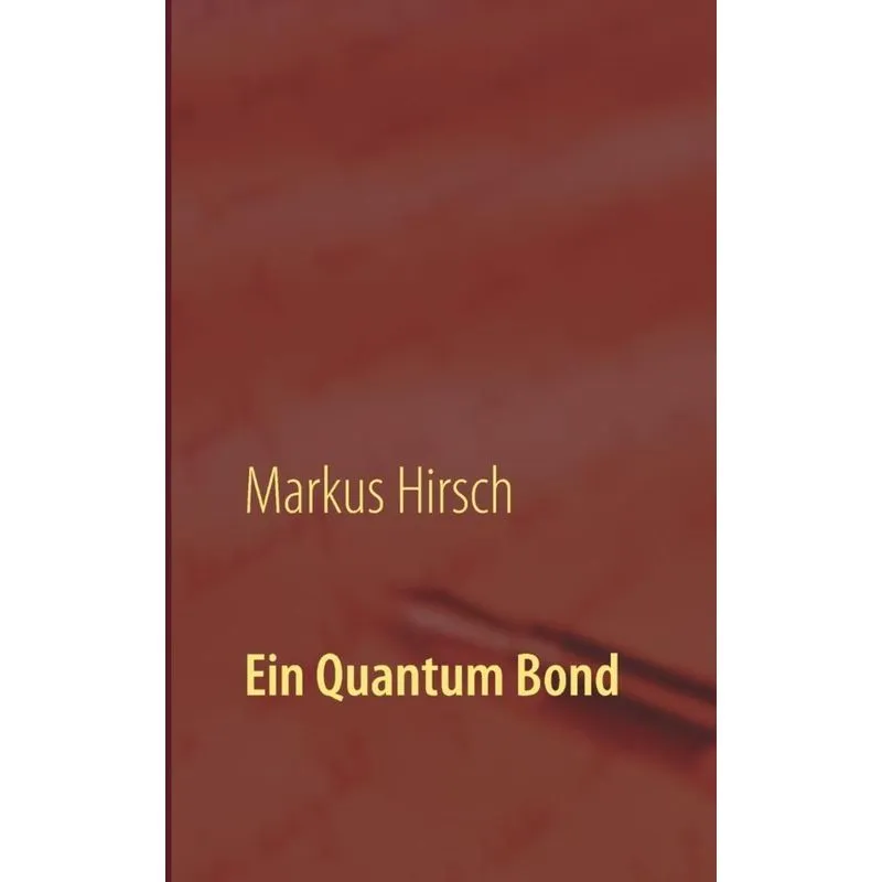 Ein Quantum Bond