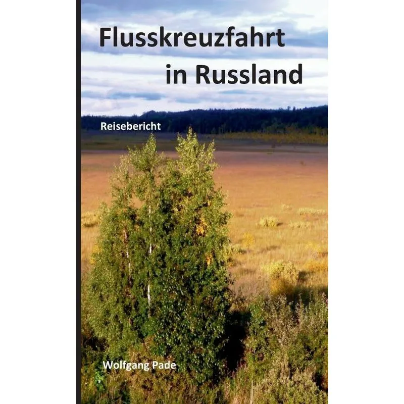 Flusskreuzfahrt in Russland