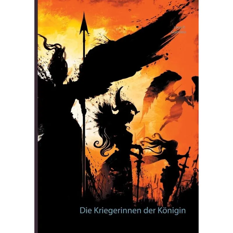 Die Kriegerinnen der Königin