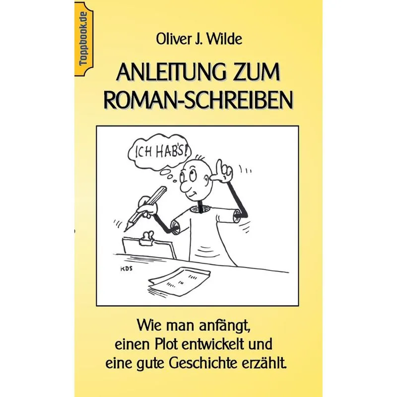 Anleitung zum Roman-Schreiben