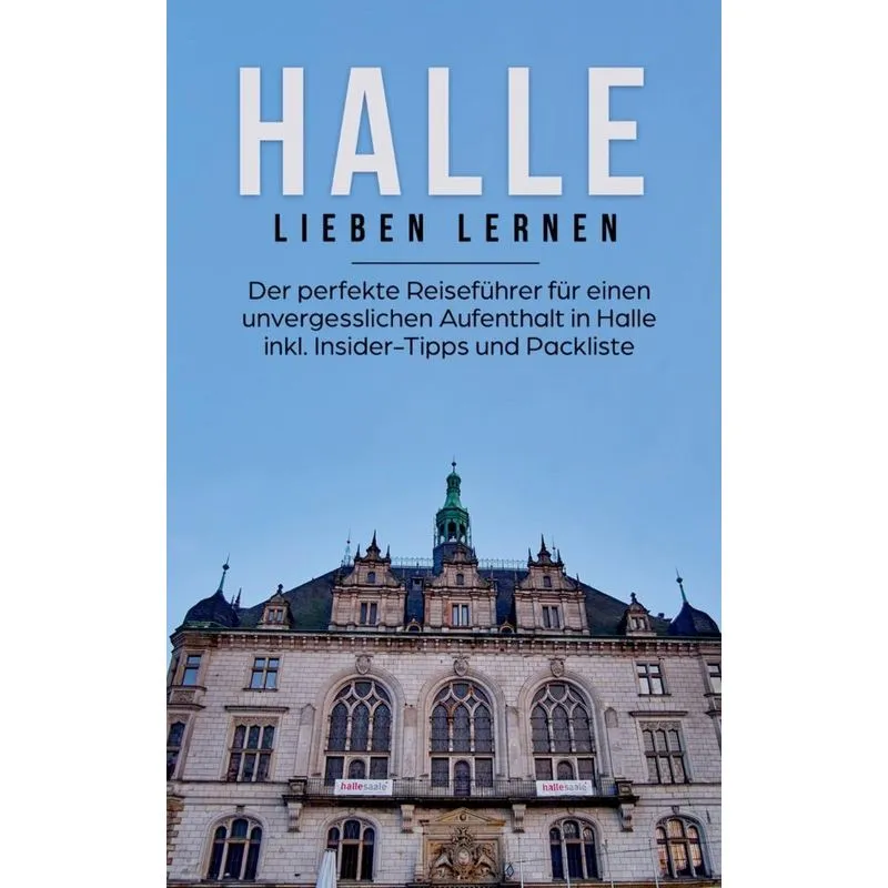 Halle lieben lernen