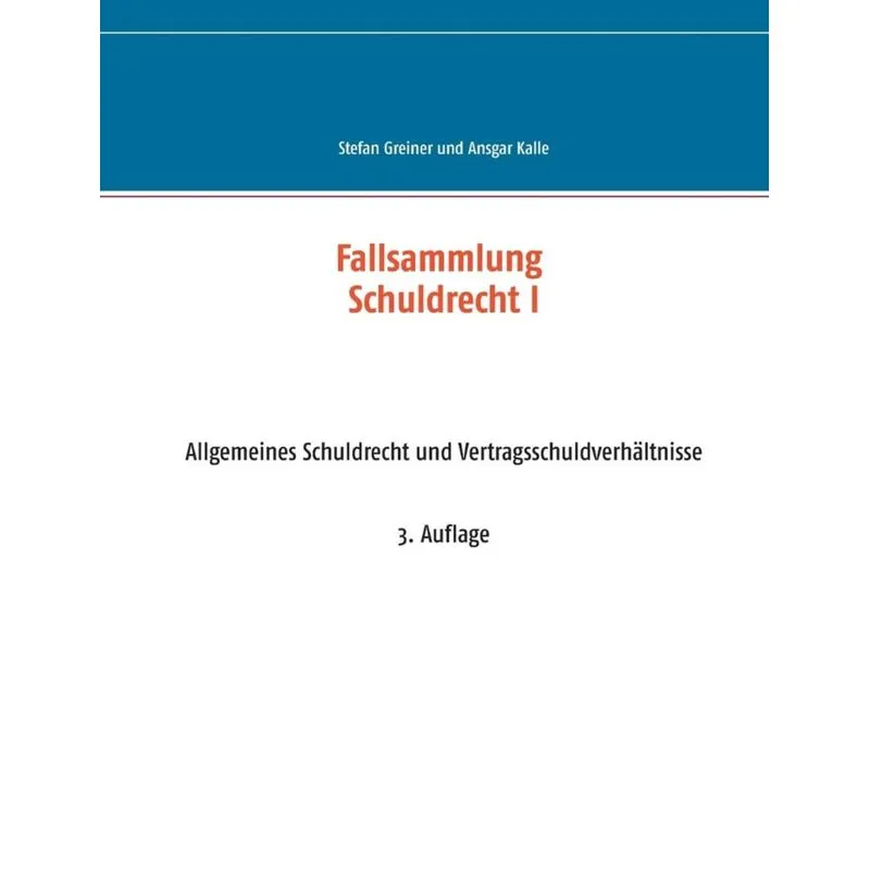 Fallsammlung Schuldrecht I