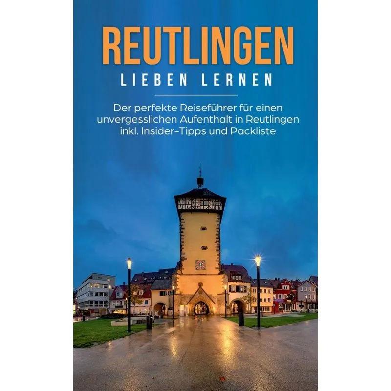 Reutlingen lieben lernen