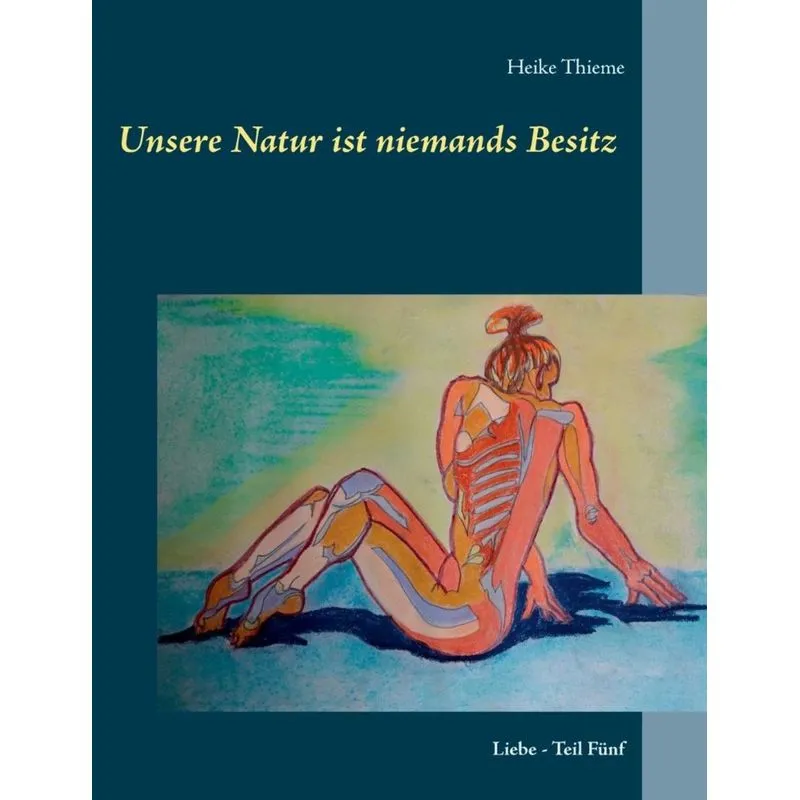 Unsere Natur ist niemands Besitz !