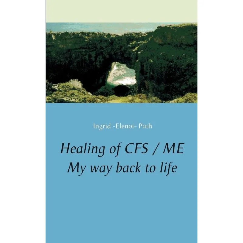 Healing of CFS / ME