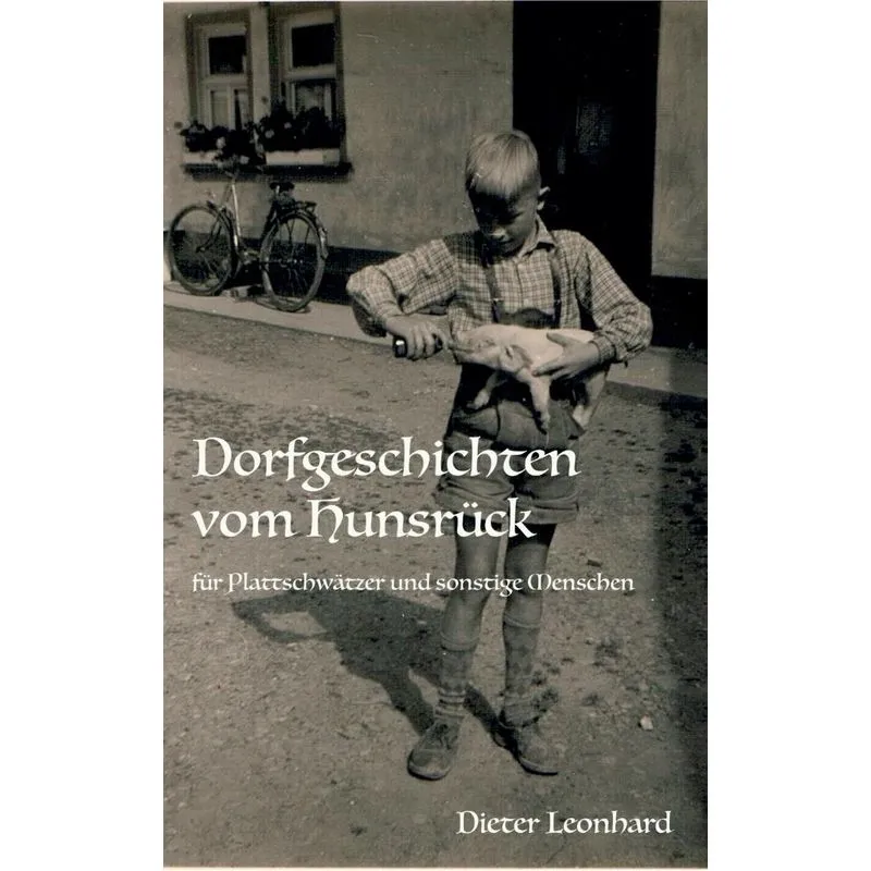 Dorfgeschichten vom Hunsrück