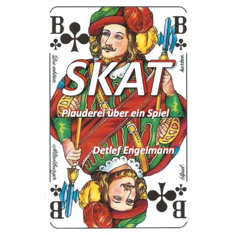 Skat - Plauderei über ein Spiel