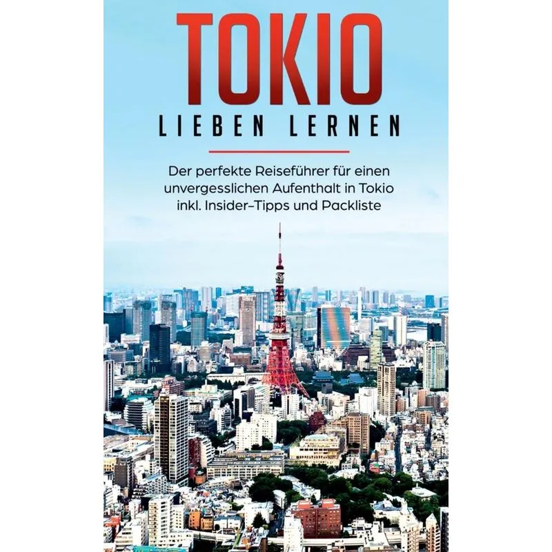 Tokio lieben lernen