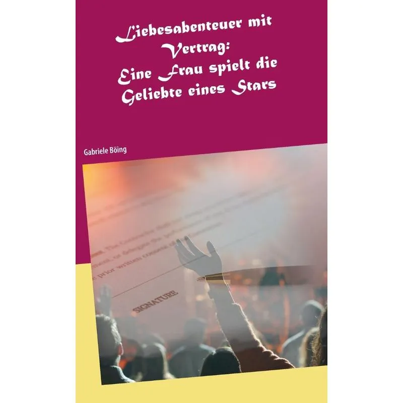 Liebesabenteuer mit Vertrag