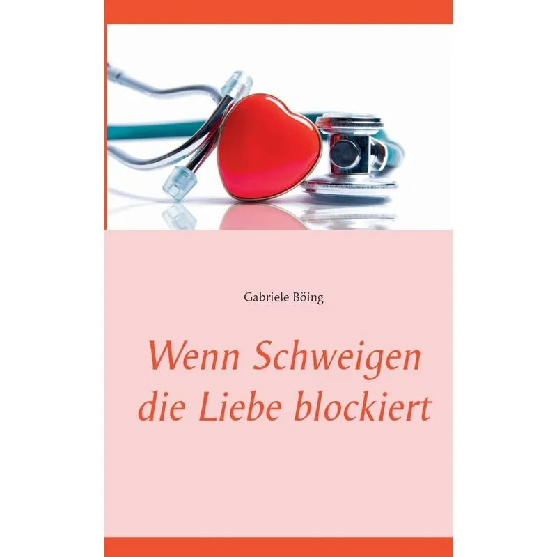 Wenn Schweigen die Liebe blockiert