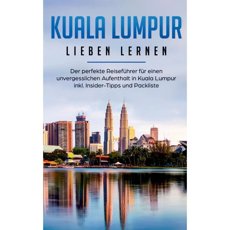 Kuala Lumpur lieben lernen