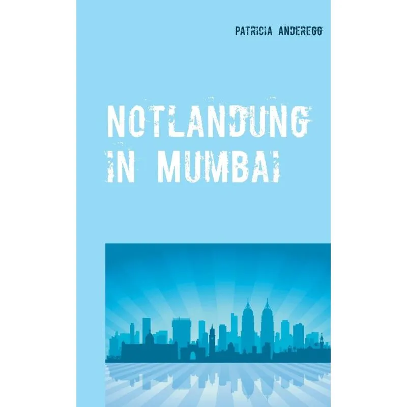 Notlandung in Mumbai