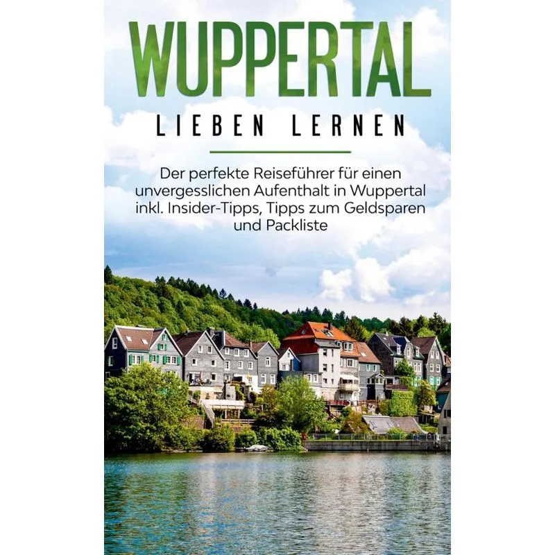 Wuppertal lieben lernen