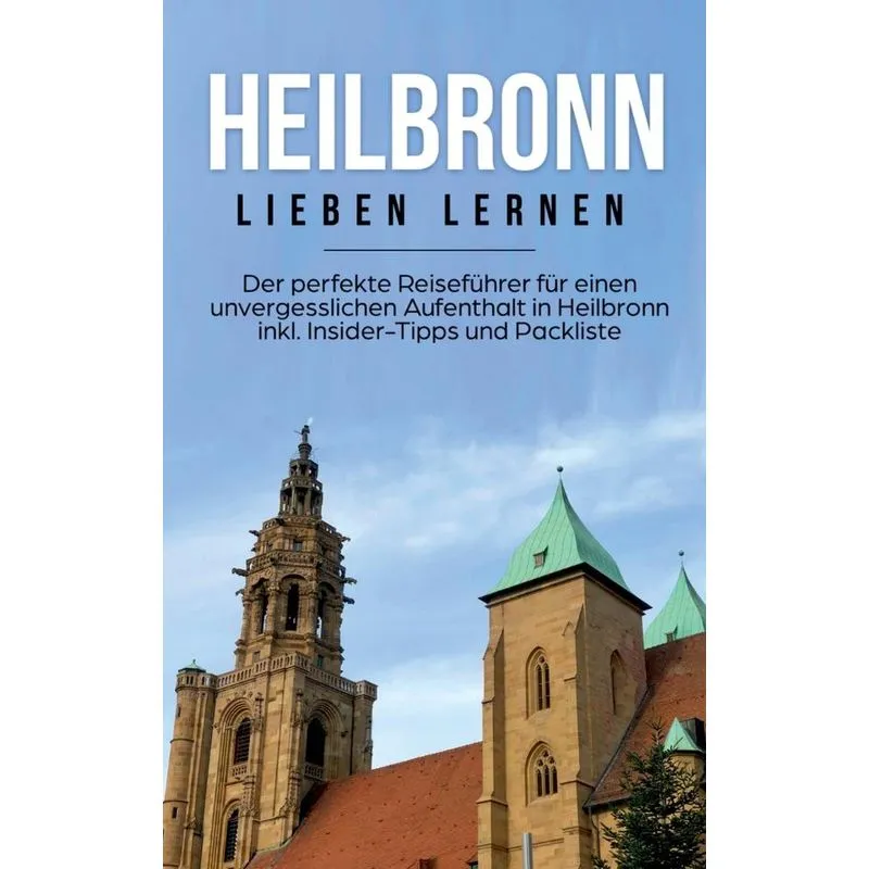 Heilbronn lieben lernen