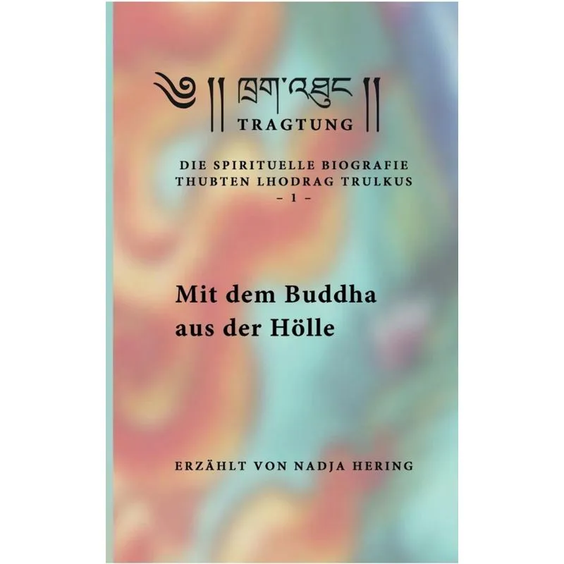Mit dem Buddha aus der Hölle