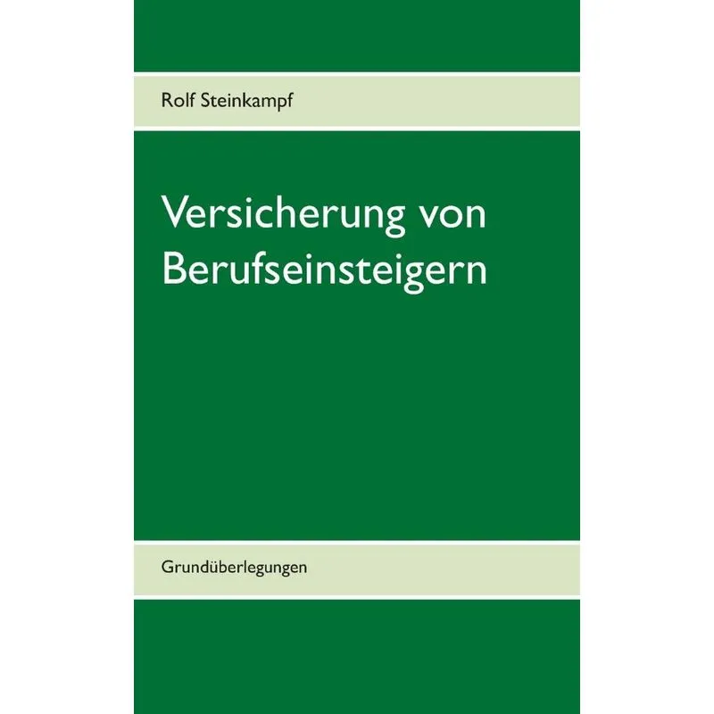 Versicherung von Berufseinsteigern