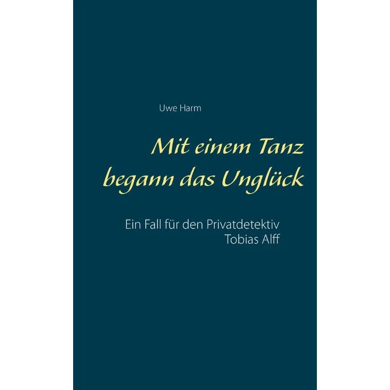 Mit einem Tanz begann das Unglück