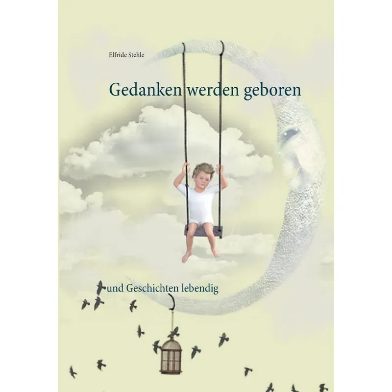 Gedanken werden geboren
