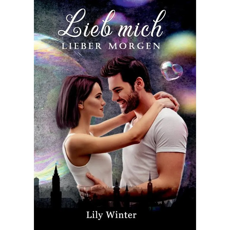 Lieb mich lieber Morgen