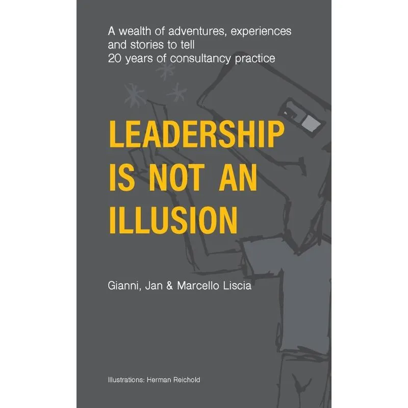 Leadership Is Not an Illusion