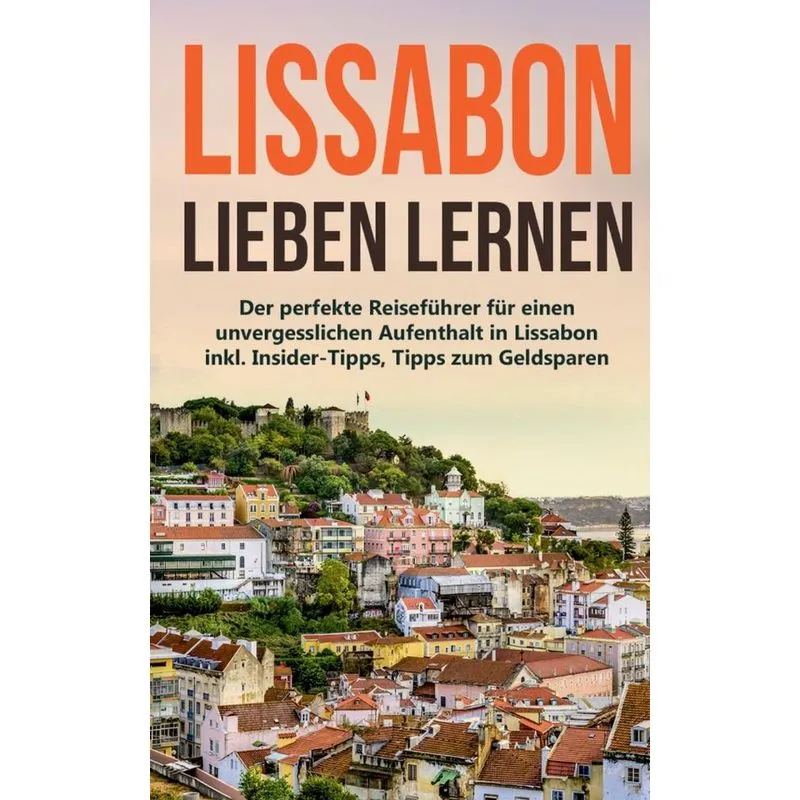 Lissabon lieben lernen