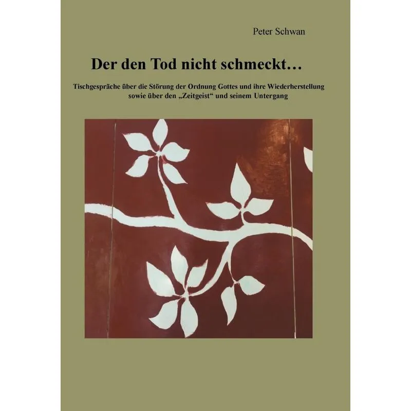 Der den Tod nicht schmeckt