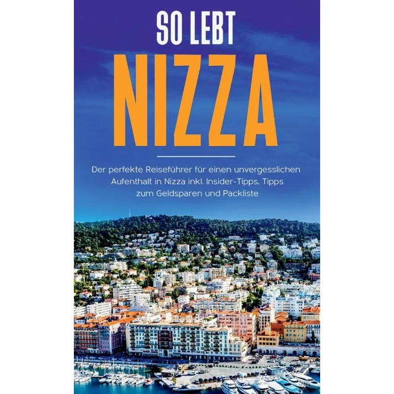 So lebt Nizza