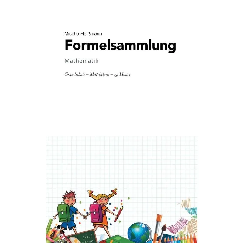 Formelsammlung Mathematik